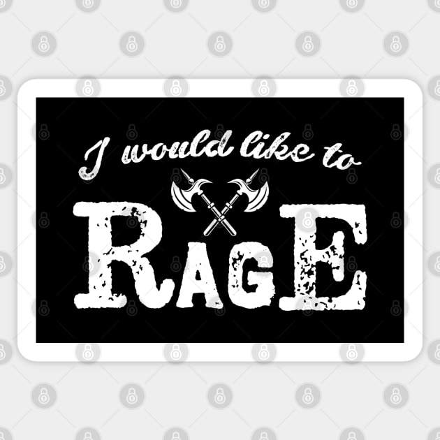 I Would Like To Rage Barbarian Quotes Roleplaying Addict - Tabletop RPG Vault Sticker by tabletopvault